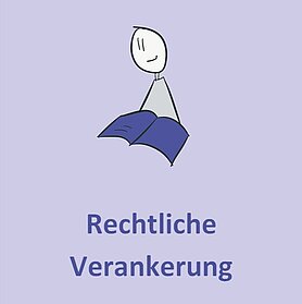 Rechtliche Verankerung