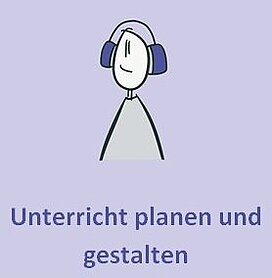 Unterricht planen und gestalten